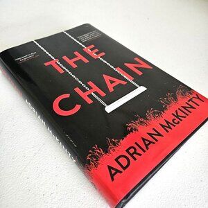 The Chain by Adrian McKinty (2019, Hardcover)